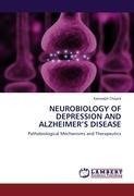 NEUROBIOLOGY OF DEPRESSION AND ALZHEIMER'S DISEASE