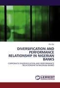 DIVERSIFICATION AND PERFORMANCE RELATIONSHIP IN NIGERIAN BANKS