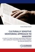CULTURALLY SENSITIVE MENTORING APPROACH TO MINISTRY