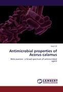 Antimicrobial properties of Acorus calamus