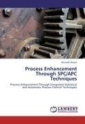 Process Enhancement Through SPC/APC Techniques