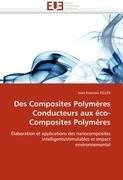 Des Composites Polymères Conducteurs aux éco-Composites Polymères