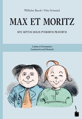 Max und Moritz. Max et Moritz