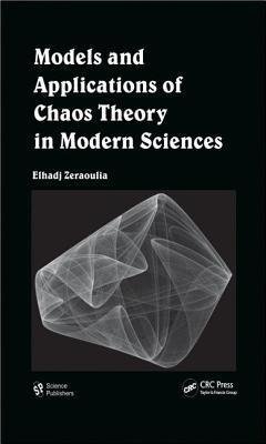Zeraoulia, E: Models and Applications of Chaos Theory in Mod