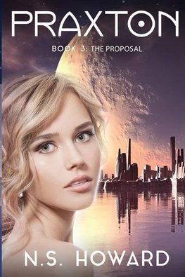 Praxton3; The Proposal