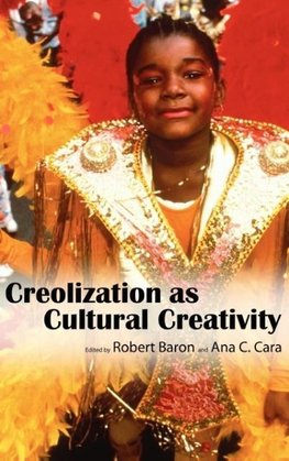 Creolization as Cultural Creativity