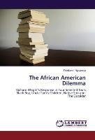 The African American Dilemma