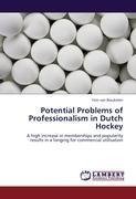 Potential Problems of Professionalism in Dutch Hockey