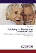 Epiphany to Illusory and Immature Love