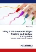 Using a Wii remote for Finger Tracking and Gesture Recognition
