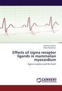 Effects of sigma receptor ligands in mammalian myocardium