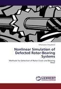 Nonlinear Simulation of Defected Rotor-Bearing Systems