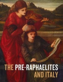 The Pre-Raphaelites and Italy
