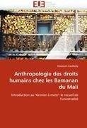 Anthropologie des droits humains chez les Bamanan du Mali