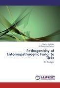 Pathogenicity of Entomopathogenic Fungi to Ticks