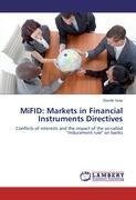 MiFID: Markets in Financial Instruments Directives