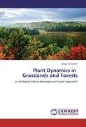Plant Dynamics in Grasslands and Forests