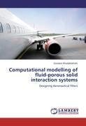 Computational modelling of fluid-porous solid interaction systems