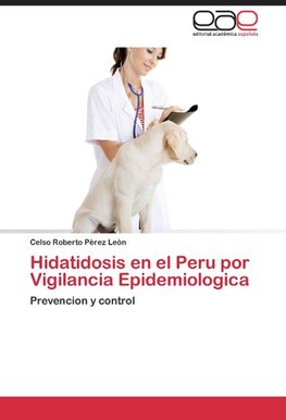Hidatidosis en el Peru por Vigilancia Epidemiologica