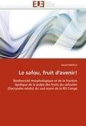 Le safou, fruit d''avenir!