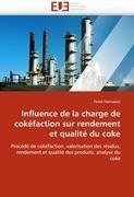 Influence de la charge de cokéfaction sur rendement et qualité du coke