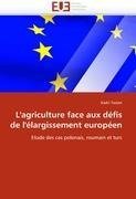 L'agriculture face aux défis de l'élargissement européen