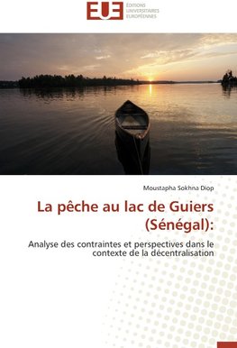 La pêche au lac de Guiers (Sénégal):