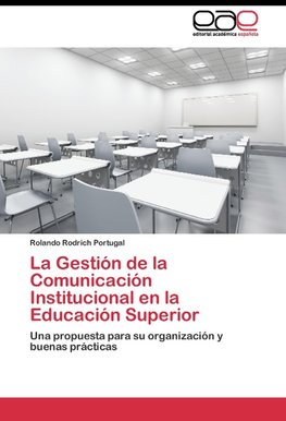 La Gestión de la Comunicación Institucional en la Educación Superior