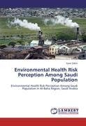 Environmental Health Risk Perception Among Saudi Population