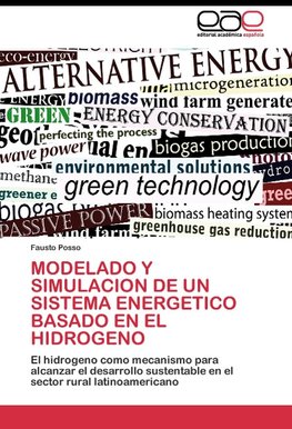 MODELADO Y SIMULACION DE UN SISTEMA ENERGETICO BASADO EN EL HIDROGENO
