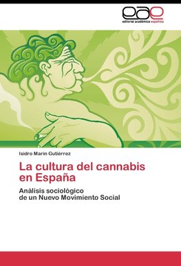 La cultura del cannabis  en España
