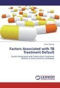 Factors Associated with TB Treatment Default