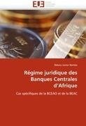 Régime juridique des Banques Centrales d'Afrique