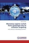 Monetary-regime switch from exchange-rate to inflation targeting