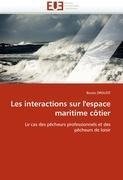 Les interactions sur l''espace maritime côtier