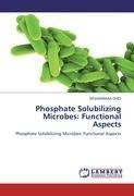 Phosphate Solubilizing Microbes: Functional Aspects