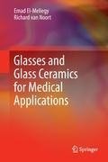 Glasses and Glass Ceramics for Medical Applications