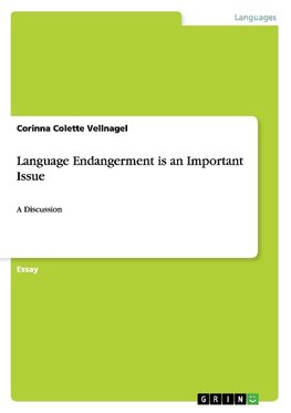 Language Endangerment is an Important Issue