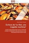 Écriture de "Le filet, une tragédie maritime"
