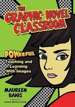 The Graphic Novel Classroom