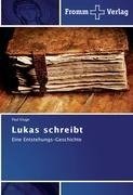 Lukas schreibt