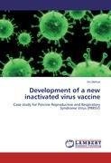 Development of a new inactivated virus vaccine