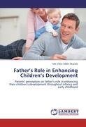 Father's Role in Enhancing Children's Development
