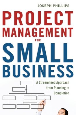 The Project Management for Small Business