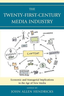 Twenty-First-Century Media Industry