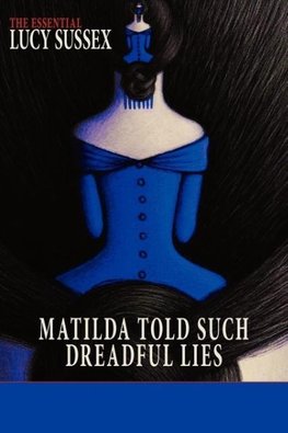 Matilda Told Such Dreadful Lies