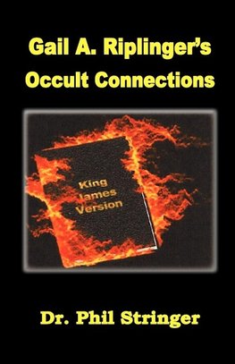 Gail A. Riplinger's Occult Connections