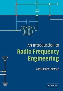 An Introduction to Radio Frequency Engineering