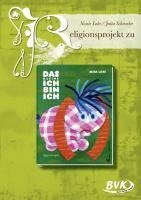 Religionsprojekt zu Das kleine Ich bin ich