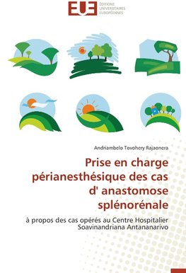 Prise en charge périanesthésique des cas d' anastomose splénorénale